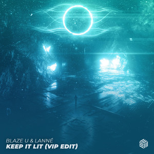 Keep It Lit (VIP Edit)