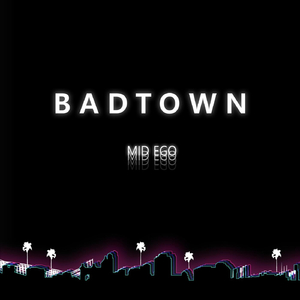 Badtown