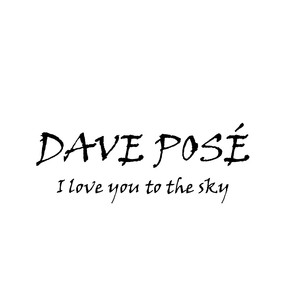 I Love You to the Sky