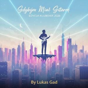 Gdybym miał gitarę (Edycja Klubowa 2026)