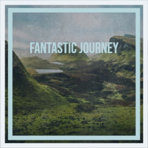 Fantastic Journey