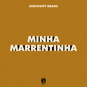 Minha Marrentinha