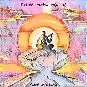 Anuna (Guitar Improv 4)
