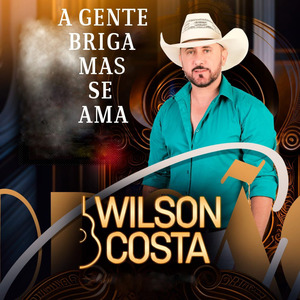 A Gente Briga Mas Se Ama