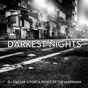 Darkest Nights (feat. XP The Marxman)
