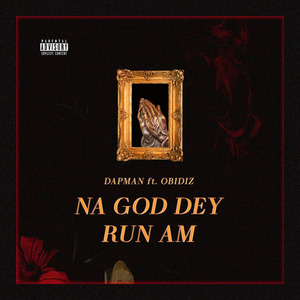 Na God Dey Run Am