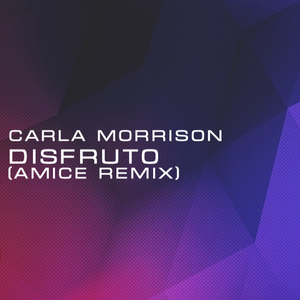 Disfruto (Amice Remix)