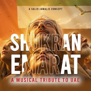 Shukran Emarat (A Musical Tribute to UAE)