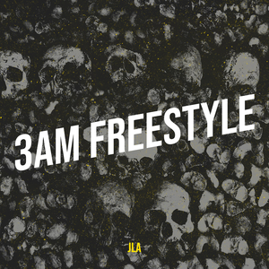 3am Freestyle