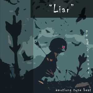 Free "Liar"情绪伴奏