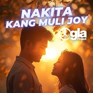 Nakita Kang Muli Joy