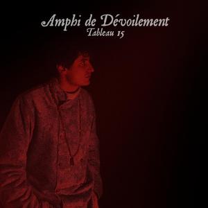 Dévoilement - Scène 15