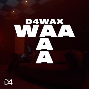 WAA A A