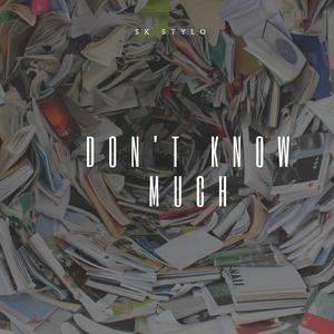 Don't Know Much