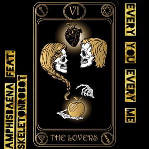 Every You Every Me (feat. Skeleton Robot)