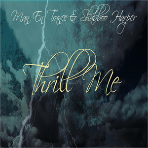 Thrill Me (Original Mix)