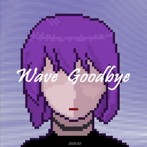 Wave Goodbye
