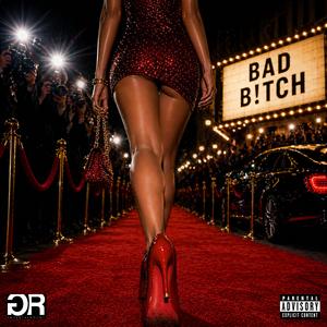 Bad B!tch