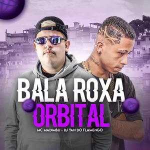 Bala Roxa Orbital