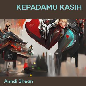 Kepadamu Kasih