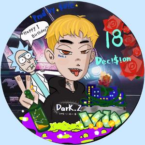 Dec!$!on（prod by 4EVER）