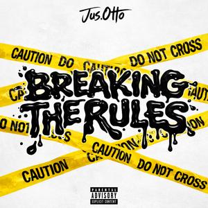 Breaking The Rules
