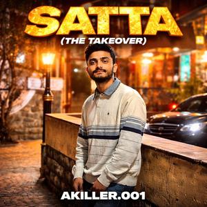 Satta (The Takeover)