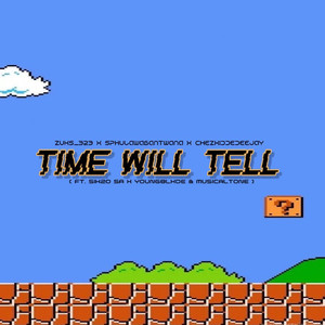 Time Will Tell (Vocal - Edit)