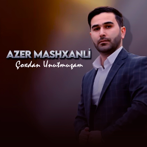 Çoxdan Unutmuşam