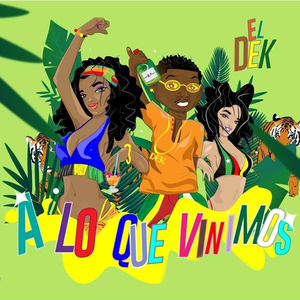 A Lo Que Vinimos