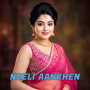 Neeli Aankhen