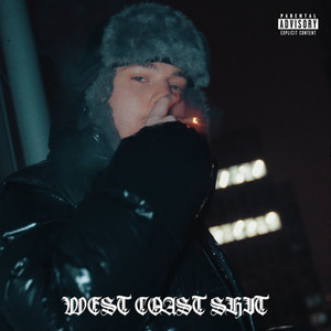 WEST COAST SHIT
