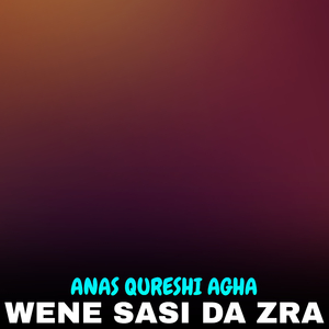 Wene Sasi Da Zra