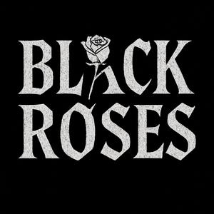 Black Roses