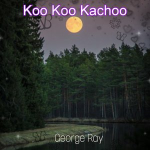 Koo Koo Kachoo