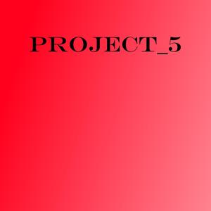 Project_5 (Intro - Sped Up)