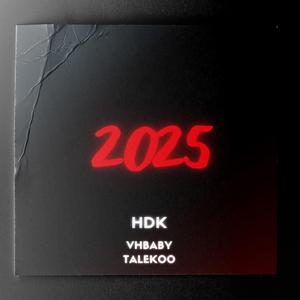 2025 (feat. Vhbaby & Talekooo)
