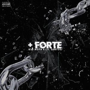 + Forte (feat. Lil Santos)