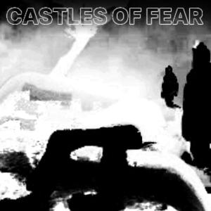 castles of fear