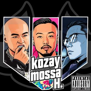 战钱FREESTYLE Kozay X Mossa X 夜楠H