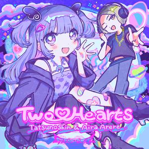 Two♡Hearts (KOTONOHOUSE Remix)