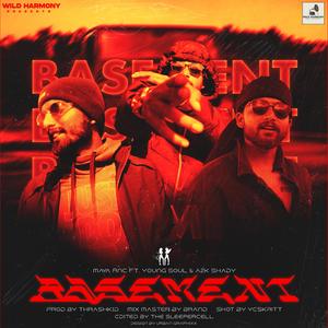 BASEMENT (feat. Young soul, Thrashkid & A2kshady)