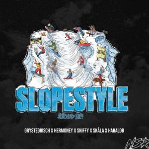Sloppystyle (feat. Hermoney, Sniffy, Skåla & HaraldB)