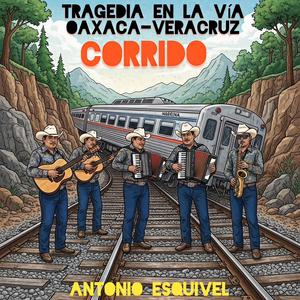 Tragedia en la Vía Oaxaca-Veracruz