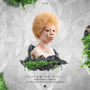 Skreaming Doll (Ghek Remix)