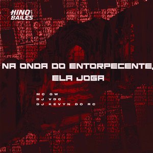 Na Onda do Entorpecente, Ela Joga