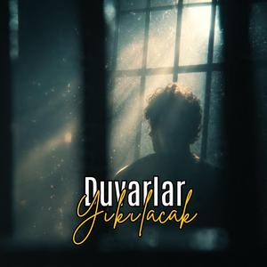 Duvarlar Yıkılacak