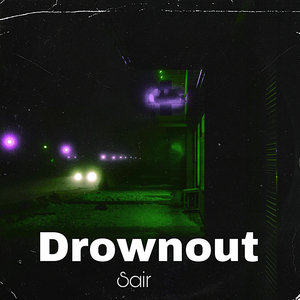 Drownout