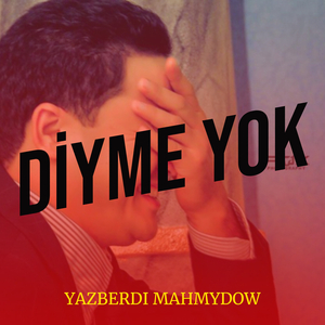 Diyme Yok