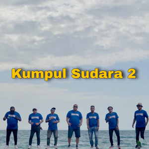 Kumpul Sudara 2